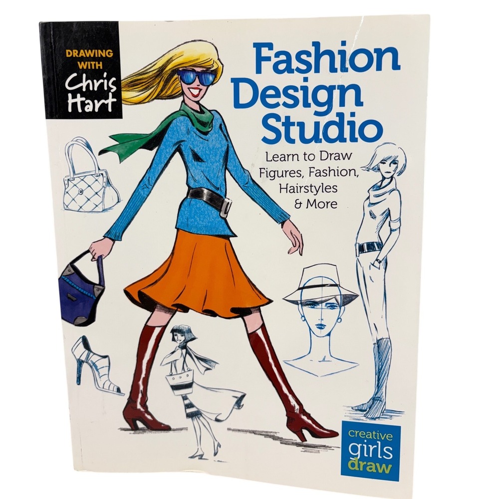 Fashion Design Studio Chris Hart Learn to Draw Figures Hairstyles Book 1st Ed